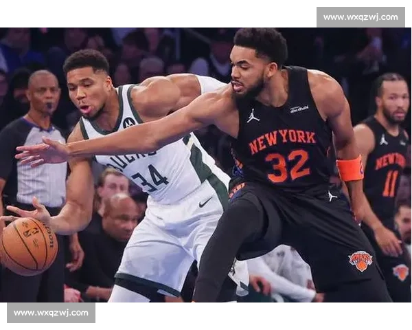 尼克斯激战雄鹿东部强强对话字母哥挑战纽约防线谁主沉浮季后赛前哨